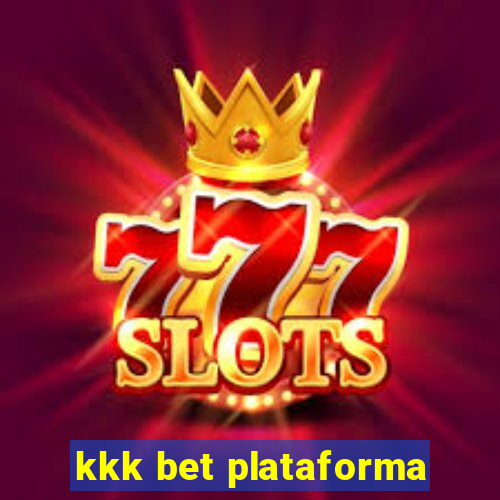 kkk bet plataforma